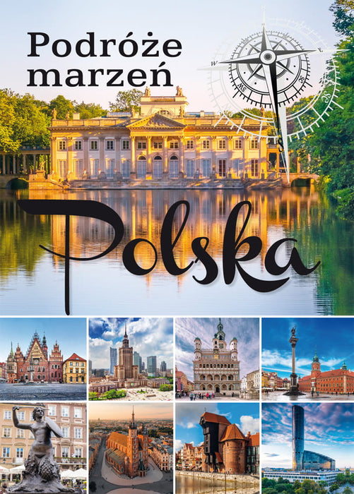 PODRÓŻE MARZEŃ. POLSKA