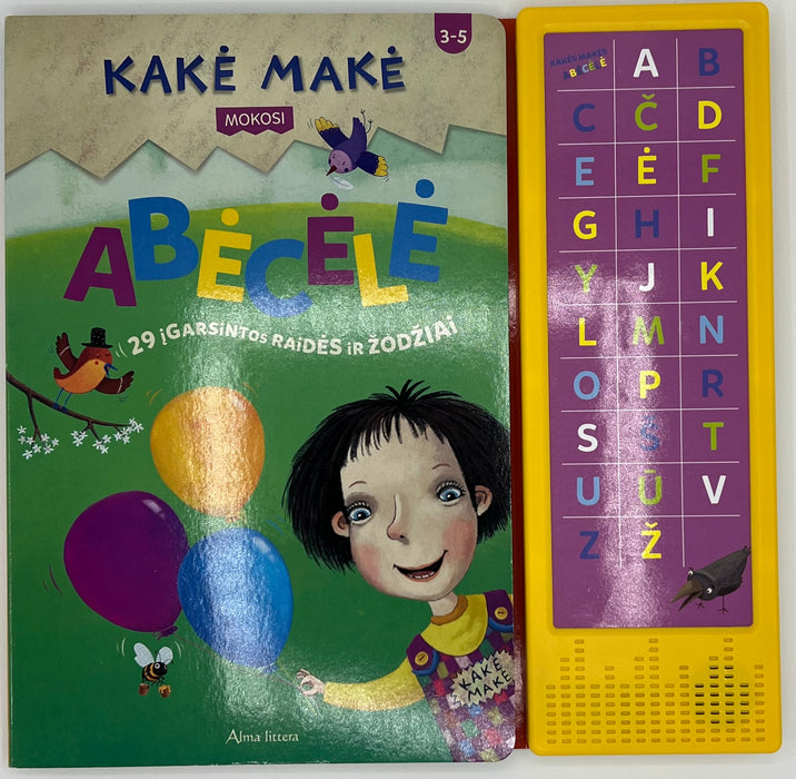 KAKĖ MAKĖ. ABĖCĖLĖ